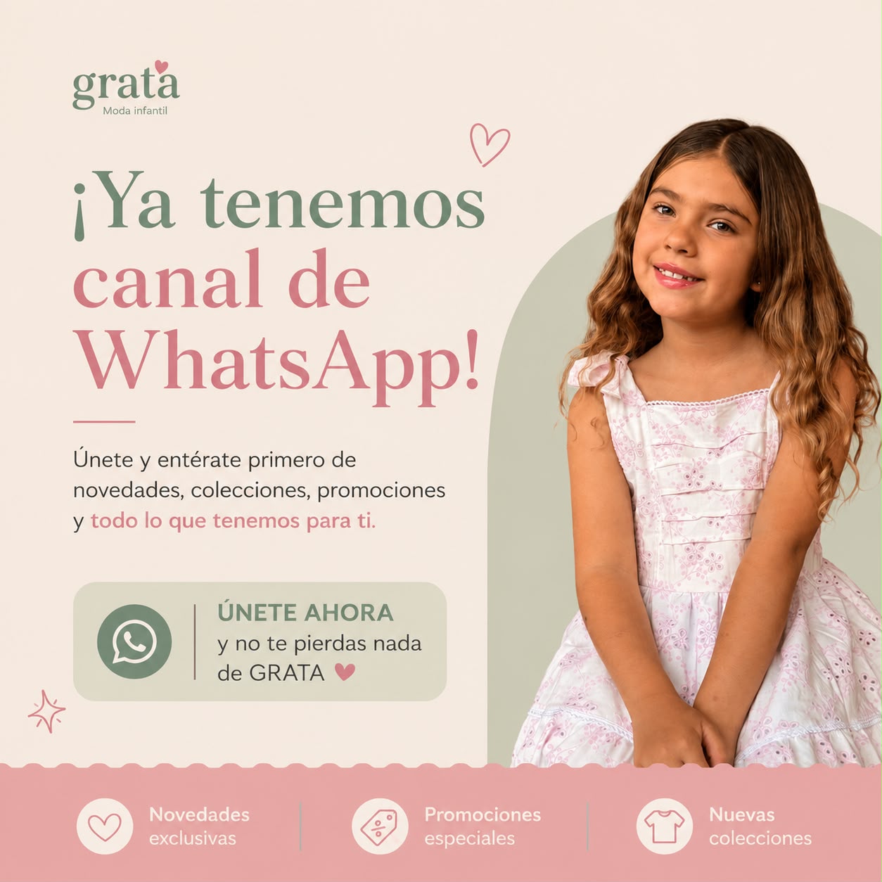 ¡Ya tenemos canal de WhatsApp! Únete y entérate primero de novedades, colecciones y promociones de Grata.